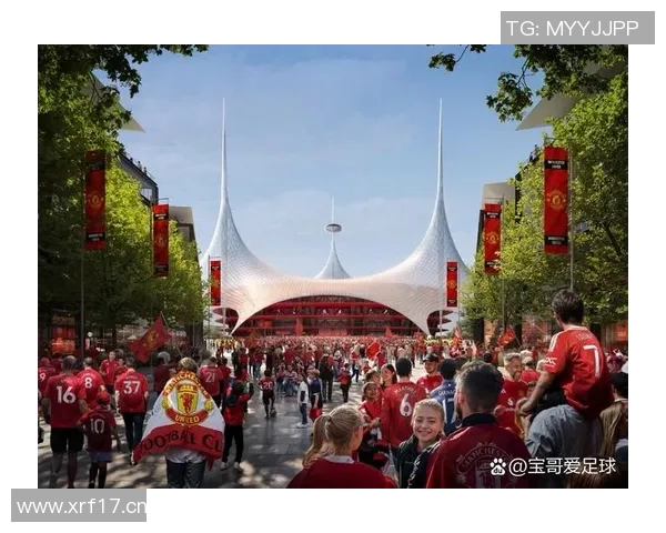 曼联20亿镑球场建设计划或将推迟建筑公司同时参与圣西罗改造项目